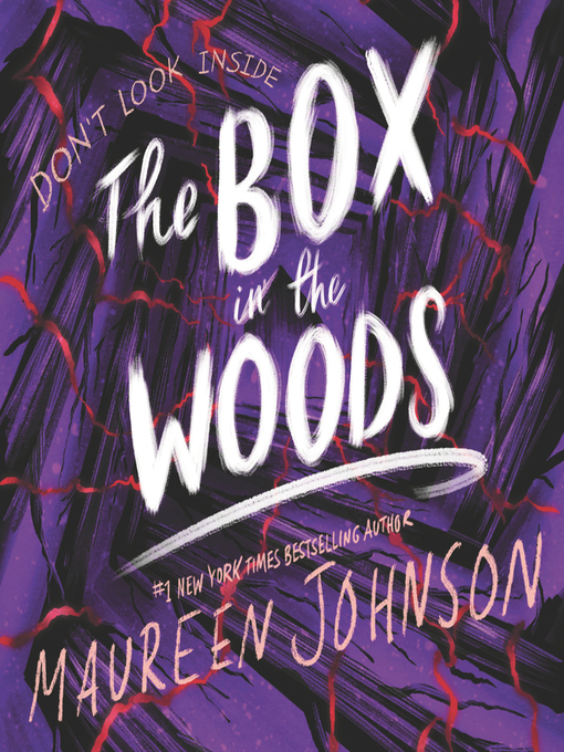Title details for The Box in the Woods by Maureen Johnson - Wait list